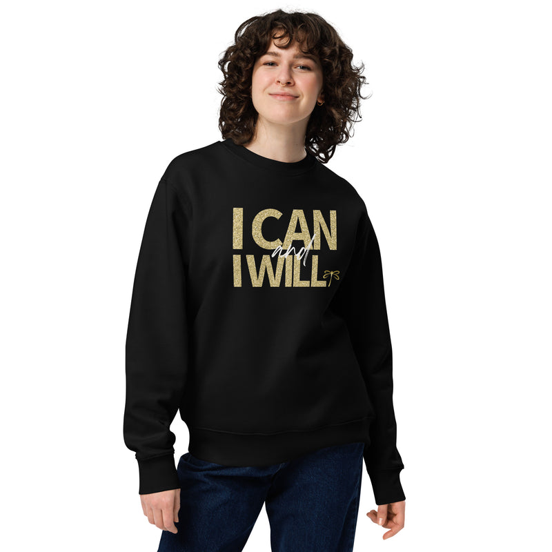 I Can and I Will Women's Sweatshirt