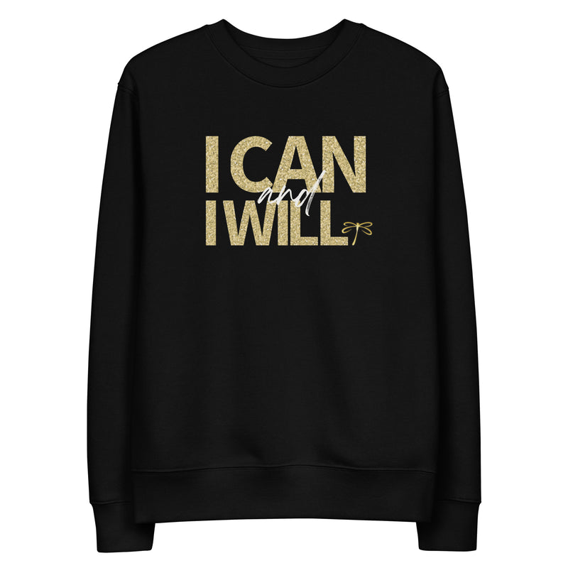 I Can and I Will Women's Sweatshirt