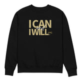 I Can and I Will Women's Sweatshirt