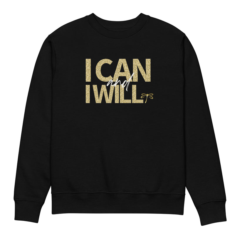 I Can and I Will Women's Sweatshirt