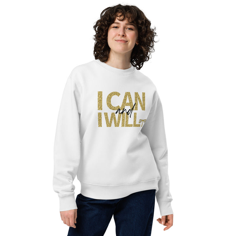 I Can and I Will Women's Sweatshirt