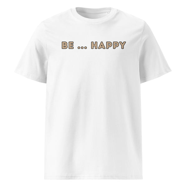 Be...Happy