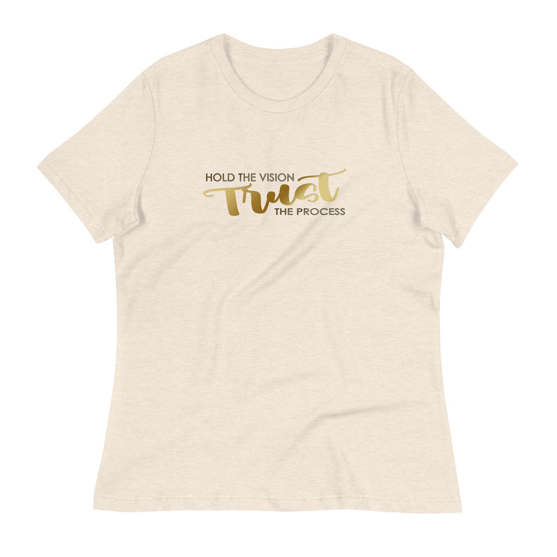 Hold The Vision, Trust the Process Women's T-Shirt