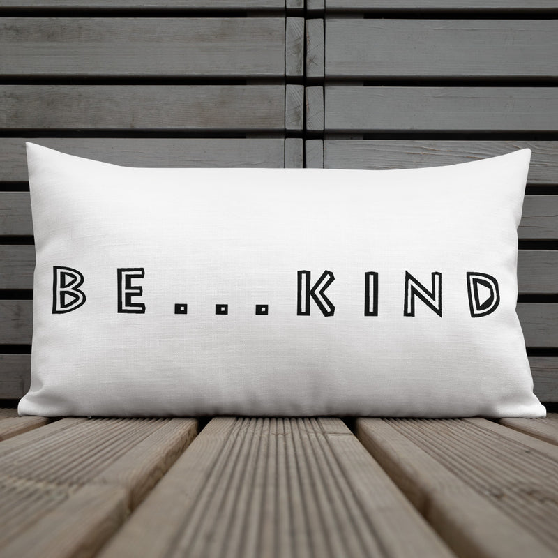 Be...Kind Premium Pillow - The Be Line Products